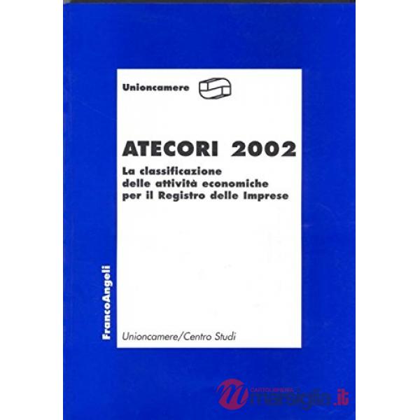 Atecori 2002. La classificazione delle attività economiche per il Registro delle