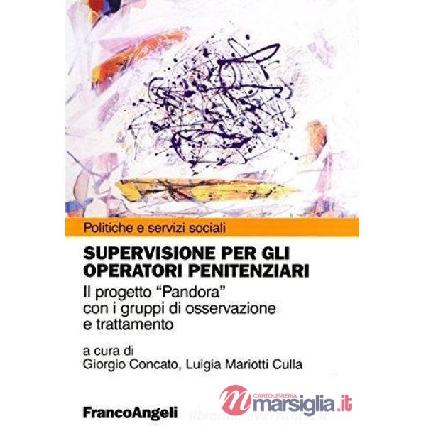 Supervisione per gli operatori penitenziari. Il progetto "Pandora" con i gruppi 