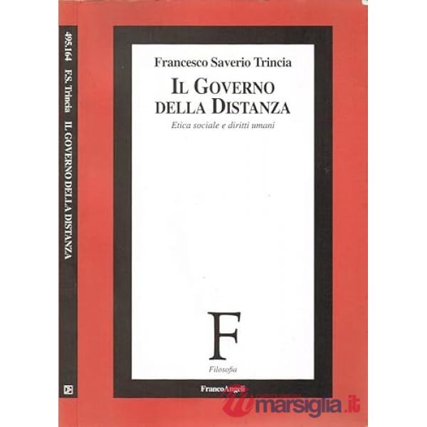 Governo della distanza. Etica sociale e diritti umani (Il)