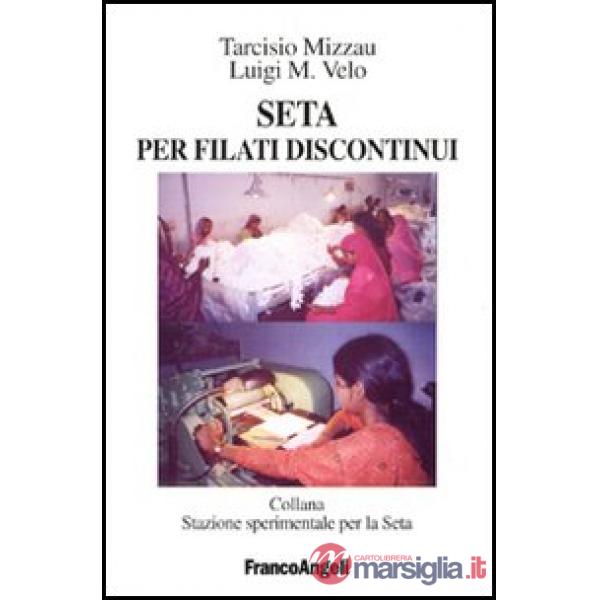 Seta per filati discontinui