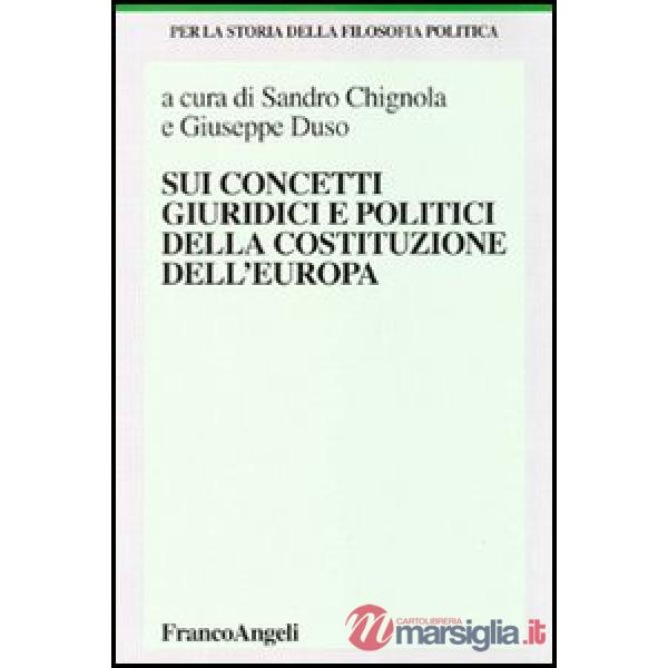 Sui concetti giuridici e politici della costituzione dell'Europa