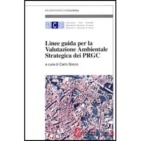 Linee guida per la valutazione ambientale strategica dei Prgc