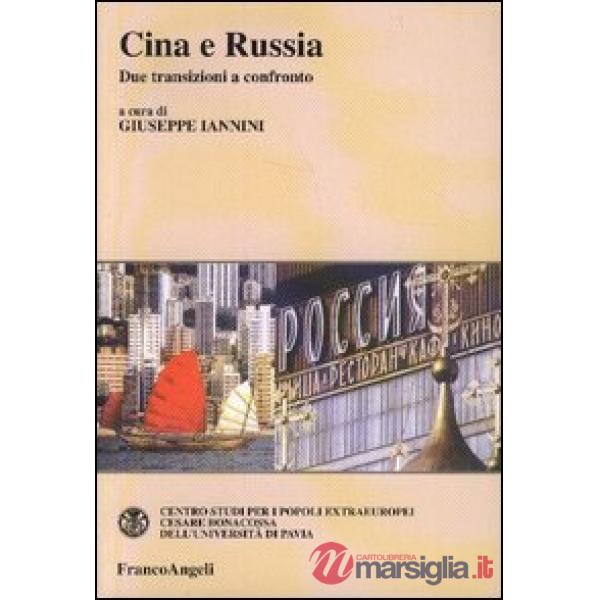 Cina e Russia. Due transizioni a confronto