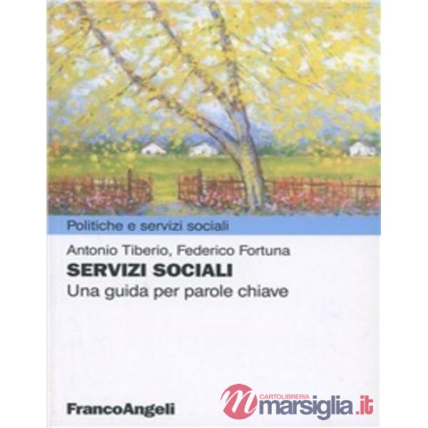 Servizi sociali. Una guida per parole chiave