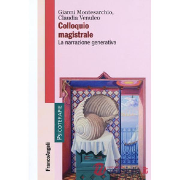Colloquio magistrale. La narrazione generativa