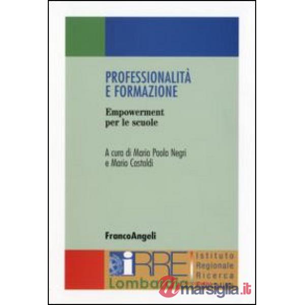 Professionalità e formazione. Empowerment per le scuole