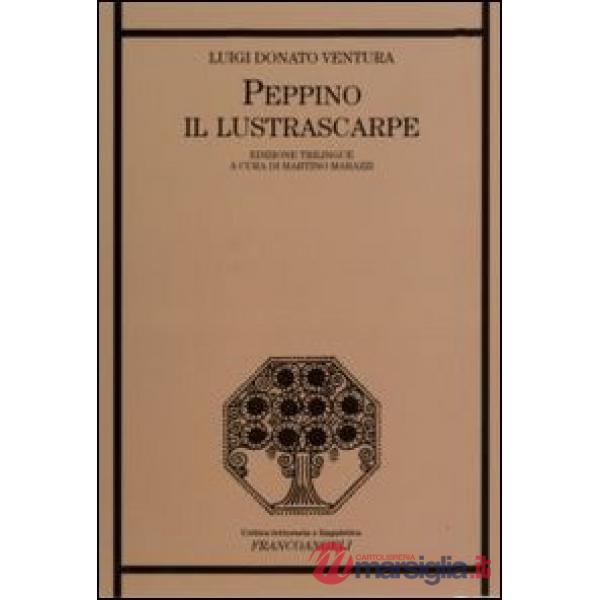 Peppino il lustrascarpe. Ediz. italiana, francese e inglese