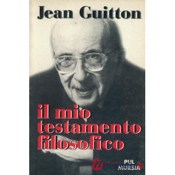 Mio testamento filosofico (Il)