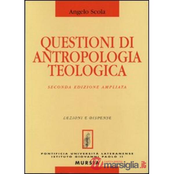 Questioni di antropologia teologica