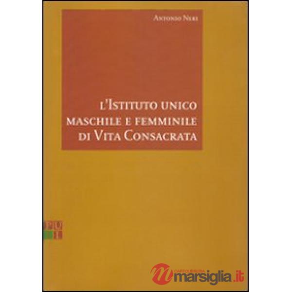 Istituto unico maschile e femminile di vita consacrata (L')