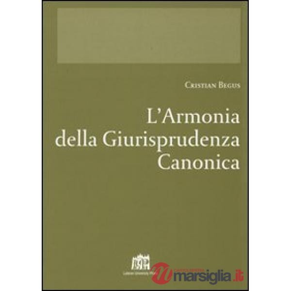 Armonia della giurisprudenza canonica (L')