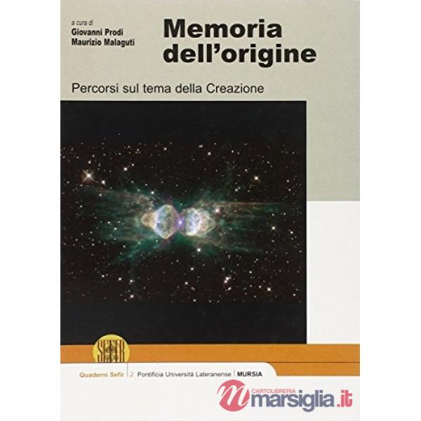 Memoria dell'origine. Percorsi sul tema della creazione