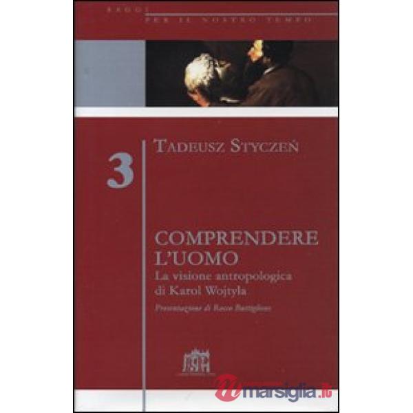 Comprendere l'uomo. Vol. 3