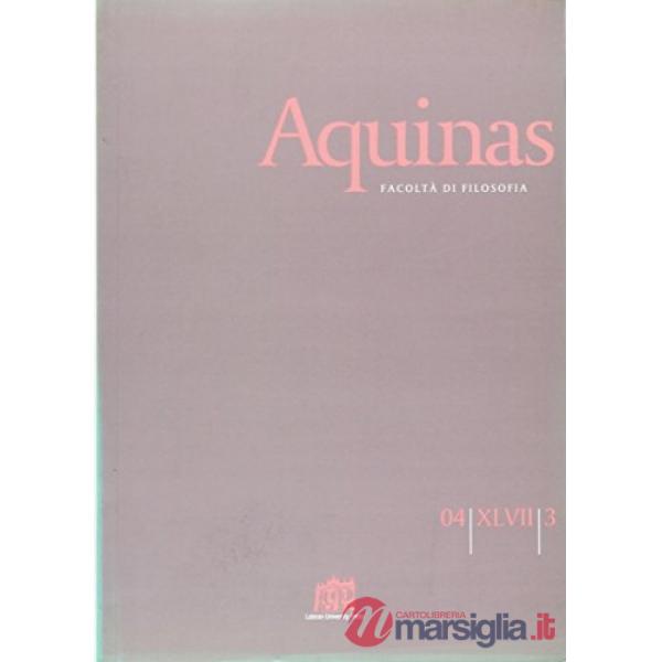 Aquinas. Rivista internazionale di filosofia (2004). Vol. 3