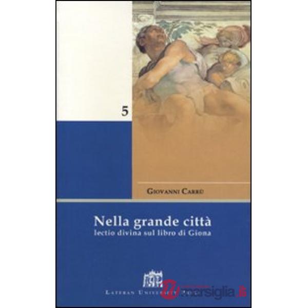 Nella grande città. Lectio divina sul Libro di Giona