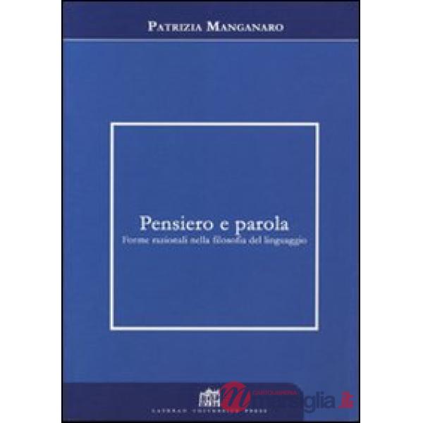 Pensiero e parola. Forme razionali nella filosofia del linguaggio
