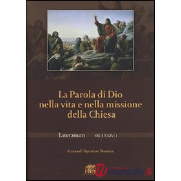 Parola di Dio nella vita e nella missione della Chiesa (La)