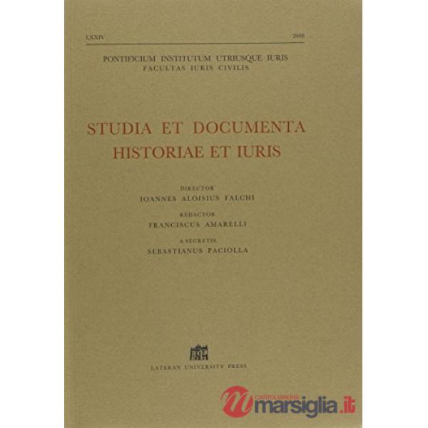 Studia et documenta historiae et iuris. Vol. 74
