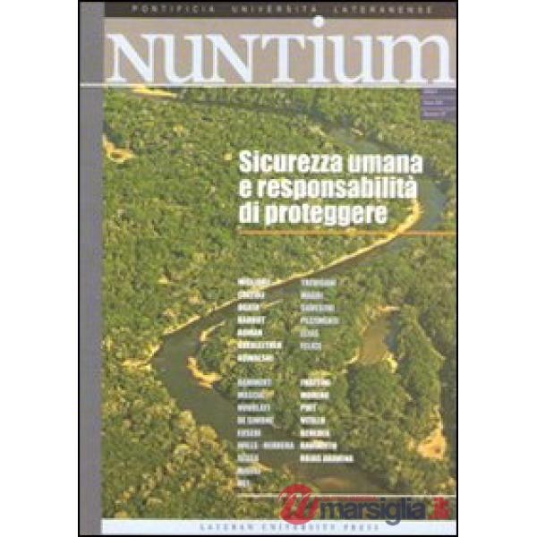 Nuntium (2009). Vol. 1: Sicurezza umana e responsabilità di proteggere