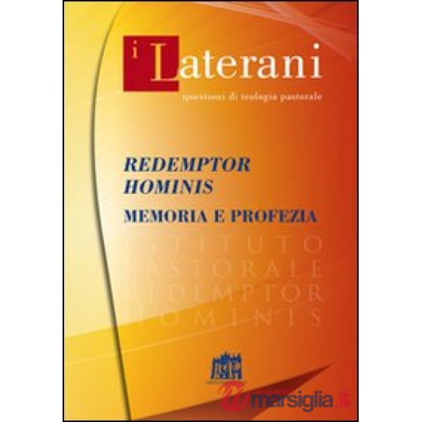 Redemptor Hominis. Memoria e profezia