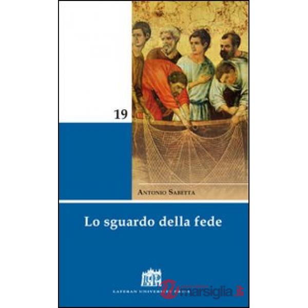 Sguardo della fede (Lo)