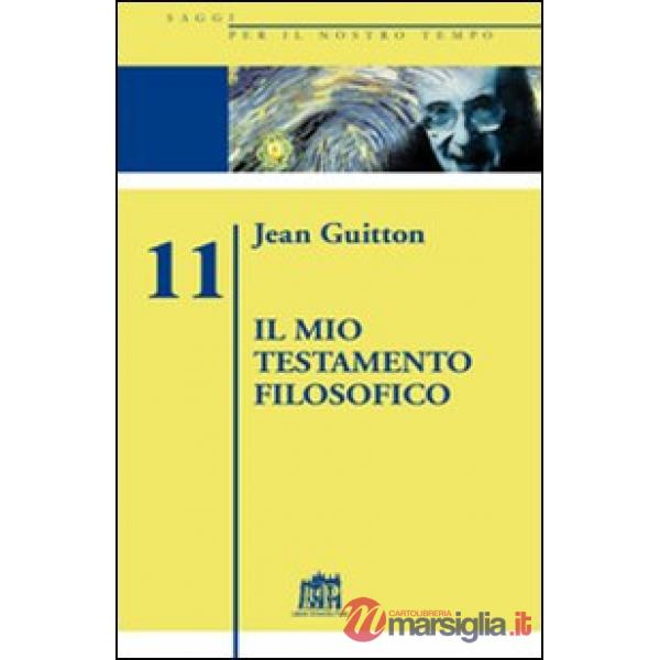 Mio testamento filosofico (Il)