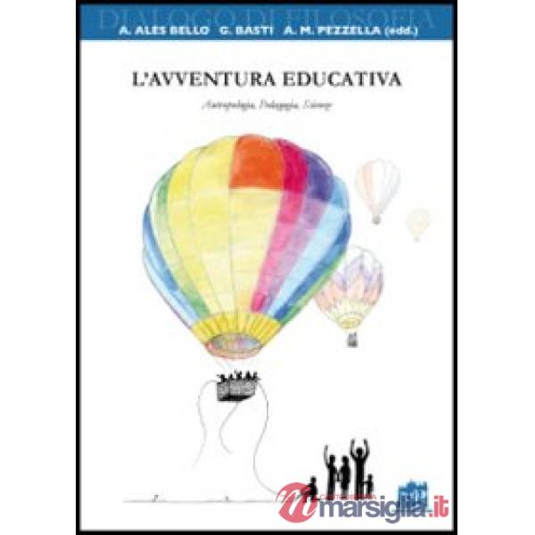 Avventura educativa. Antropologia, Pedagogia, Scienze (L')