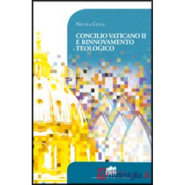 Concilio Vaticano II e rinnovamento teologico