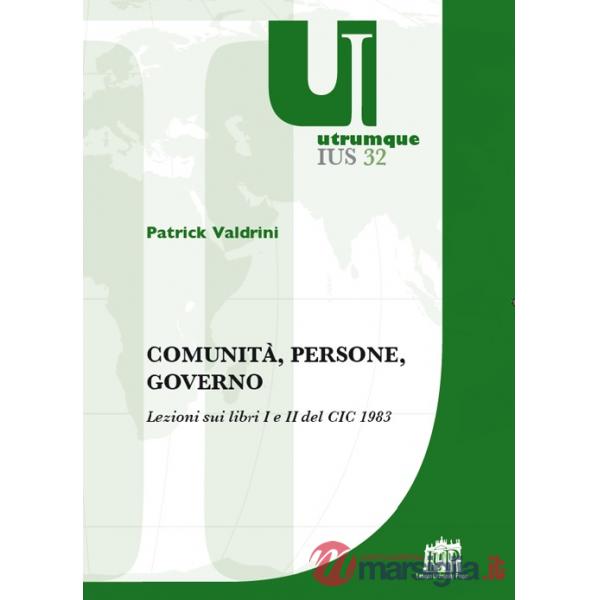 Comunità, persone, governo. Lezioni sui libri I e II del CIC 1983