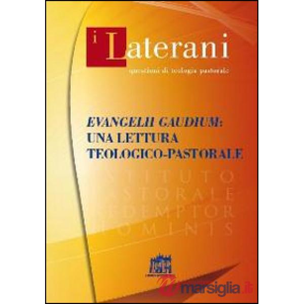 Evangelii gaudium: una lettera teologico-pastorale