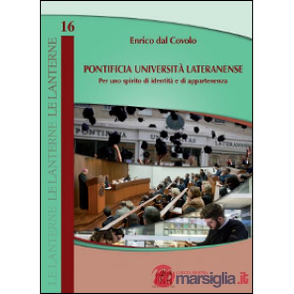 Pontificia Università Lateranense. Per uno spirito di identità e di appartenenza