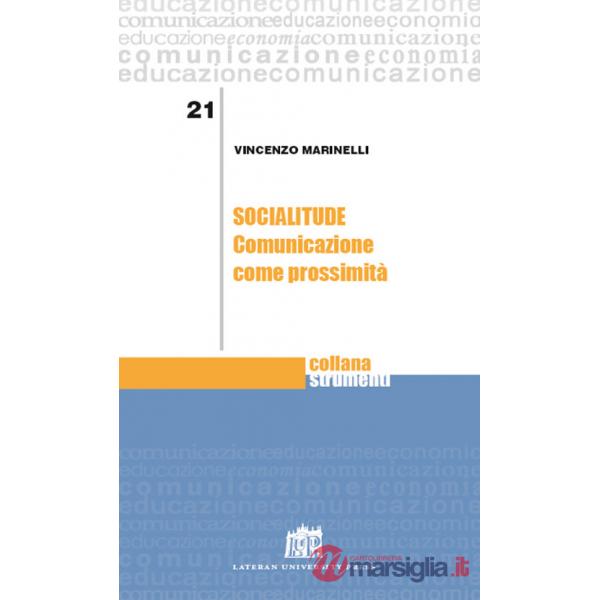 Socialitude. Comunicazione come prossimità