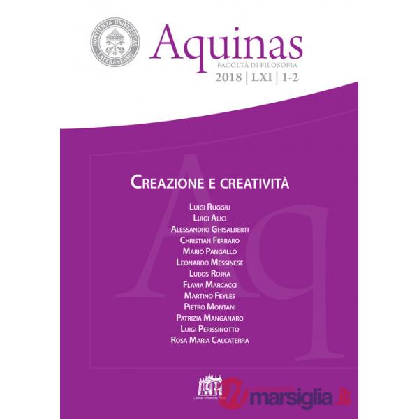 Aquinas. Rivista internazionale di filosofia (2018). Vol. 1-2: Creazione e creatività