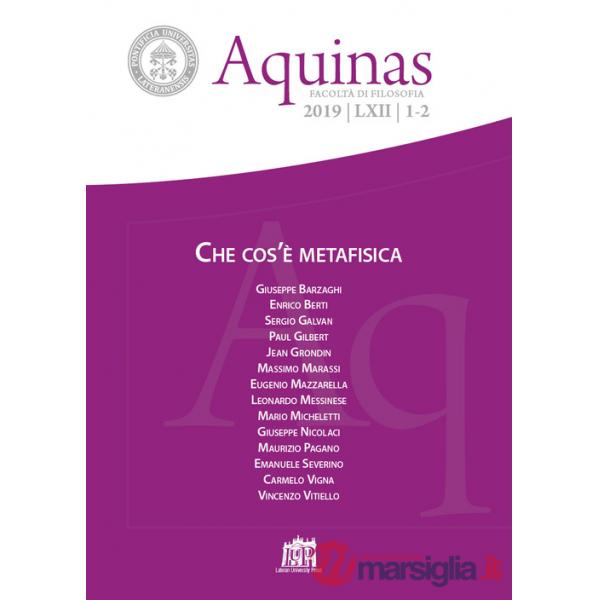 Aquinas. Rivista internazionale di filosofia (2019). Vol. 1-2: Che cos'è metafisica