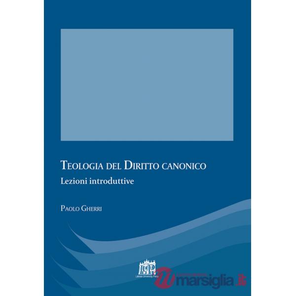 Teologia del diritto canonico. Lezioni introduttive