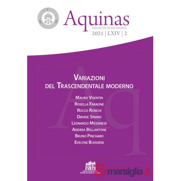 Aquinas. Rivista internazionale di filosofia (2021). Vol. 2: Variazioni del Trascendentale moderno