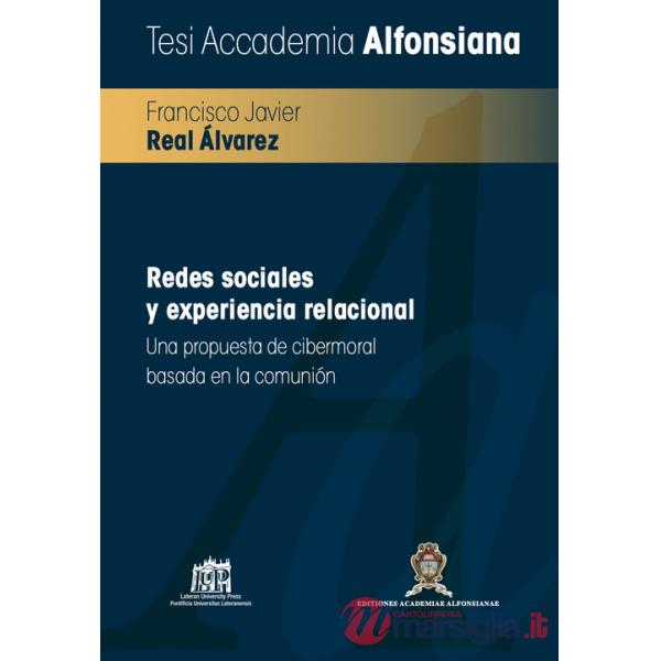Redes sociales y experiencia relacional. Una propuesta de cibermoral basada en la comunión