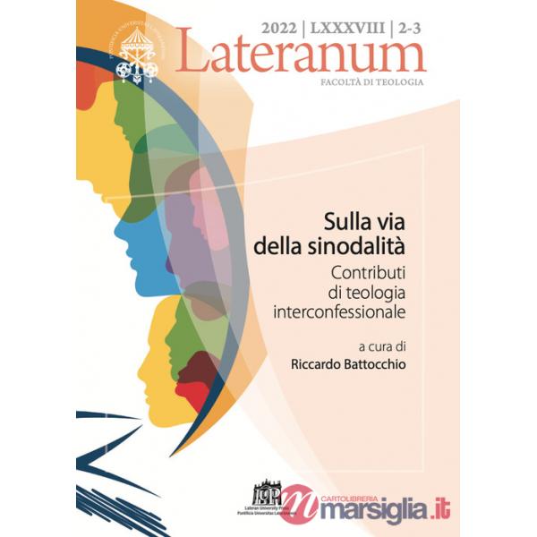 Lateranum (2022). Vol. 2-3: Sulla via della sinodalità. Contributi di teologia interconfessionale