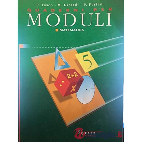 QUADERNI MODULI EDUCAZ. MATEMAT. 5