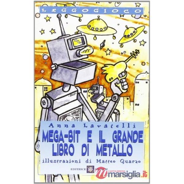 Mega-Bit e il grande libro di metallo