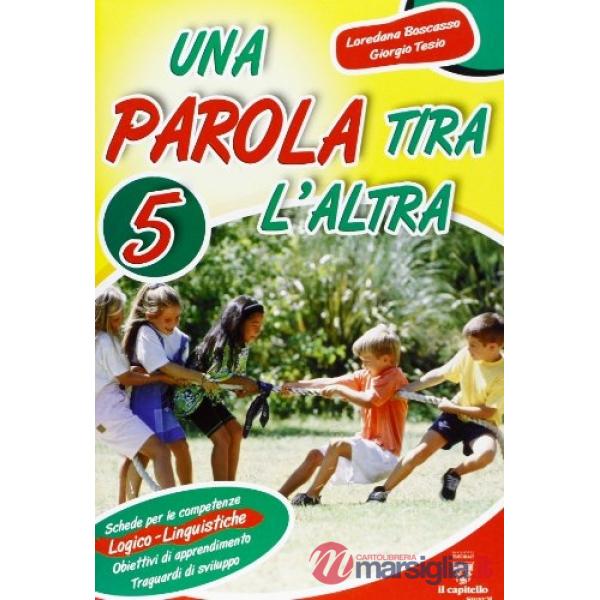 UNA PAROLA TIRA L'ALTRA 5