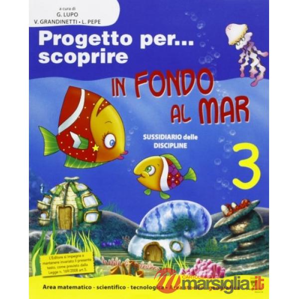 PROGETTO PER SCOPRIRE 3 IN FONDO AL MAR