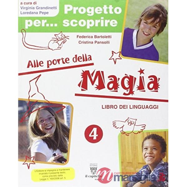 PROGETTO PER SCOPRIRE 4 ALLE PORTE DELLA MAGIA