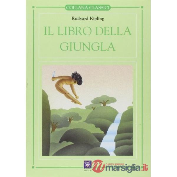 CLASSICI SIGNUM - LIBRO DELLA GIUNGLA