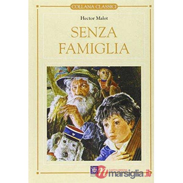 CLASSICI SIGNUM - SENZA FAMIGLIA