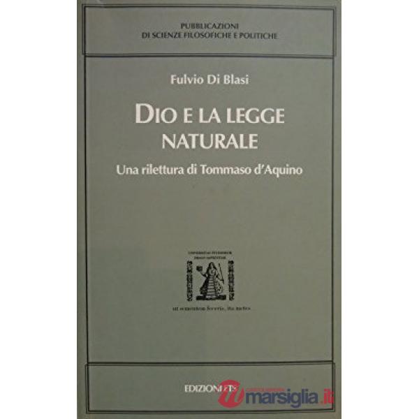 Dio e la legge naturale. Una rilettura di Tommaso d'Aquino