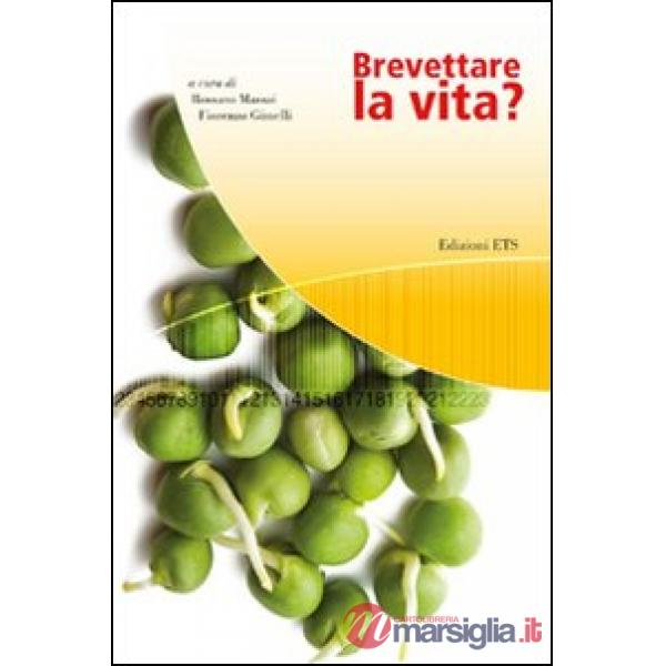 Brevettare la vita?