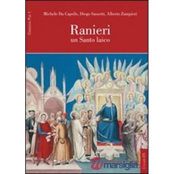 Ranieri. Un santo laico