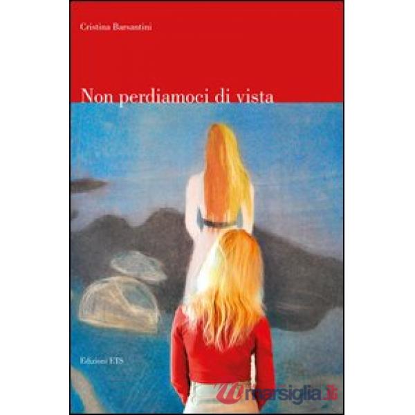 Non perdiamoci di vista