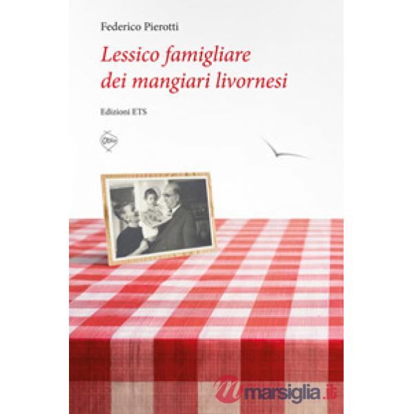 Lessico famigliare dei mangiari livornesi